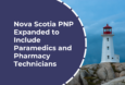 Nova Scotia PNP Expanded to Include Paramedics and Pharmacy Technicians (2)