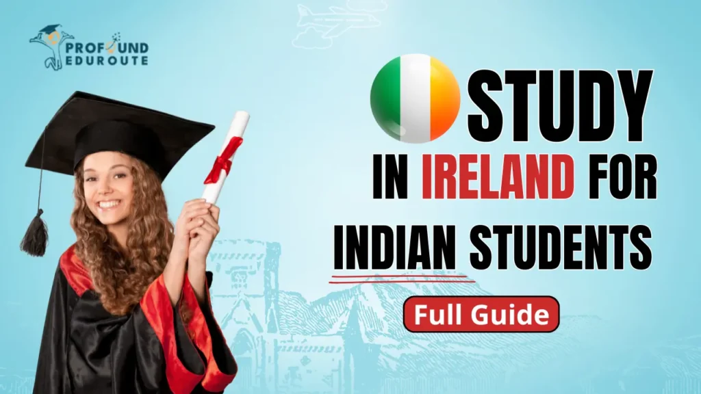 Study in Ireland for Indian Students | Full Guide