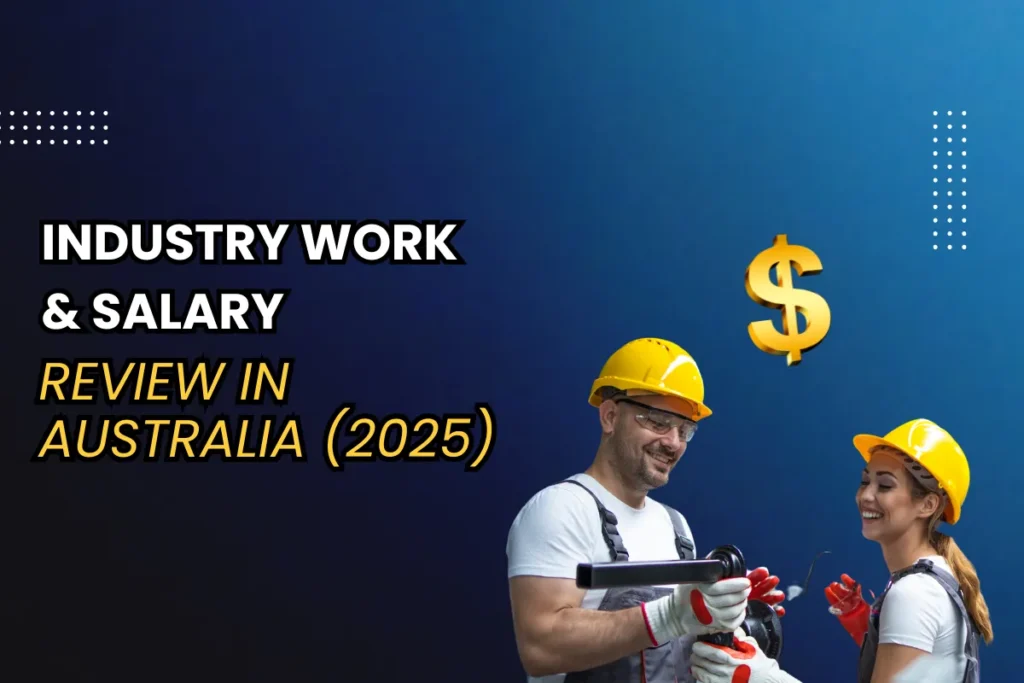 Two smiling construction workers in safety gear beside a large dollar symbol, set against a blue gradient background with text highlighting industry work and salary review in Australia for 2025. Relevant for queries on average salary in Australia per month and industry job earnings.